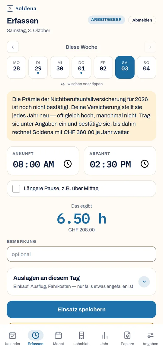 Die Erfassung eines Tages mit Ankunft 08:00, Abfahrt 17:15 und dem Ergebnis 9.25 Stunden.